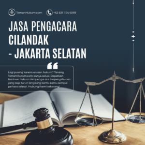 Jasa Pengacara di Cilandak, Jakarta Selatan