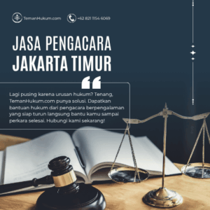 Jasa Pengacara di Jakarta Timur