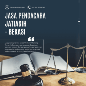 Jasa Pengacara di Jatiasih, Bekasi