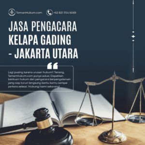 Jasa Pengacara di Kelapa Gading, Jakarta Utara