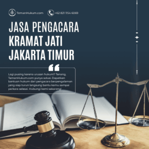 Jasa Pengacara di Kramat Jati, Jakarta Timur