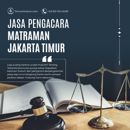 Jasa Pengacara di Matraman, Jakarta Timur