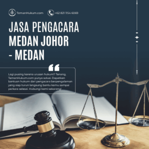 Jasa Pengacara di Medan Johor, Medan