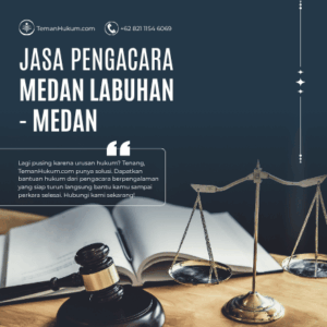 Jasa Pengacara di Medan Labuhan