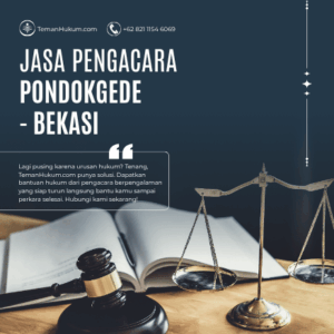 Jasa Pengacara di Pondokgede, Bekasi