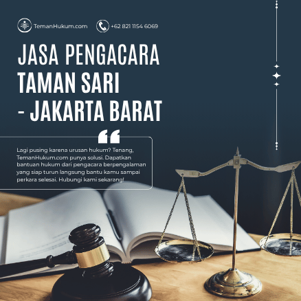 Jasa Pengacara di Taman Sari, Jakarta Barat