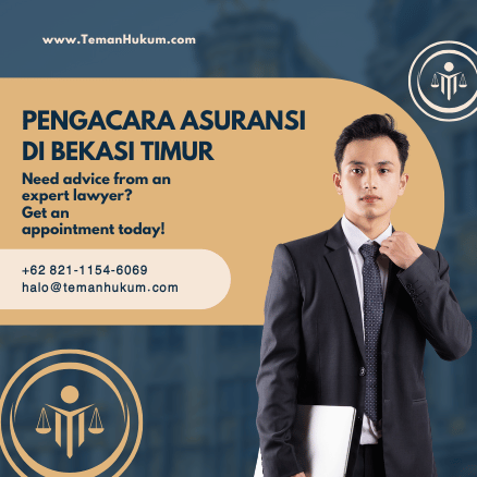Pengacara Asuransi di Bekasi Timur