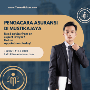 Pengacara Asuransi di Mustikajaya, Bekasi