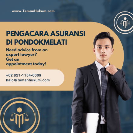 Pengacara Asuransi di Pondokmelati, Bekasi